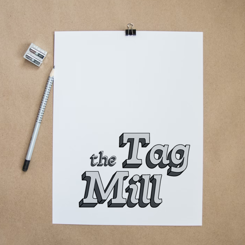 A display image that shows the Tag Mill logo on a white piece of paper to indicate we do commission work.